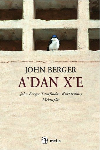 A'dan X'e John Berger Metis Yayınları