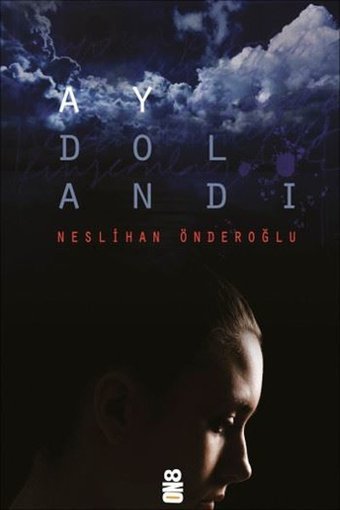 Ay Dolandı Neslihan Önderoğlu On8 Kitap