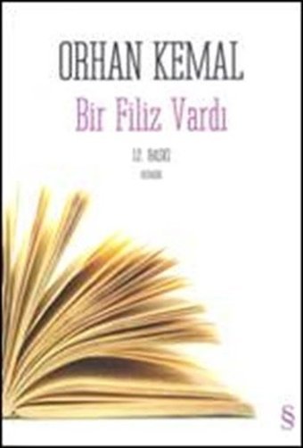 Bir Filiz Vardı Orhan Kemal Everest Yayınları