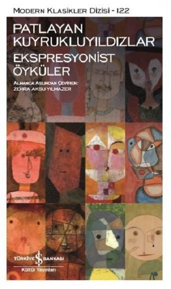 Patlayan Kuyrukluyıldızlar-Ekspresyonist Öyküler Kolektif İş Bankası Kültür Yayınları