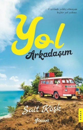 Yol Arkadaşım Sait Köşk Foliant