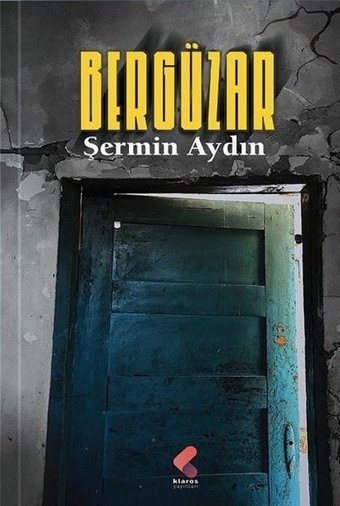 Bergüzar Şermin Aydın Klaros Yayınları
