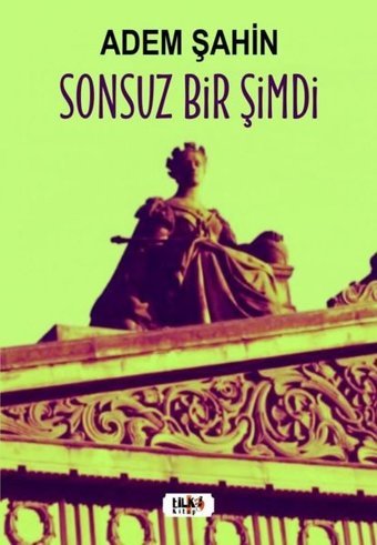 Sonsuz Bir Şimdi Adem Şahin Tilki Kitap