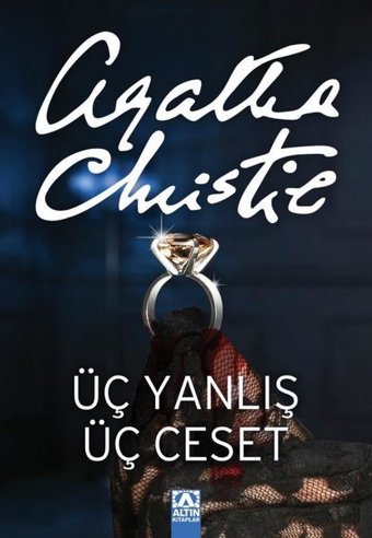 Üç Yanlış Üç Ceset Agatha Christie Altın Kitaplar