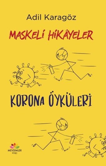 Maskeli Hikayeler - Korona Öyküleri Adil Karagöz Mevsimler Kitap