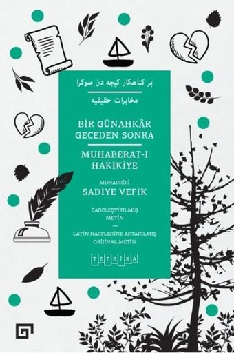 Bir Günahkar Geceden Sonra: Muhaberat-ı Hakikiye Sadiye Vefik Koç Üniversitesi Yayınları