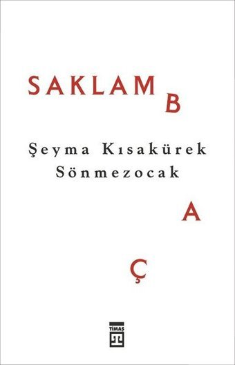 Saklambaç Şeyma Kısakürek Sönmezocak Timaş Yayınları