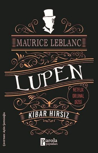 Arsen Lüpen - Kibar Hırsız Maurice Leblanc Parola Yayınları