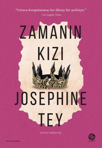 Zamanın Kızı Josephine Tey Sahi Kitap