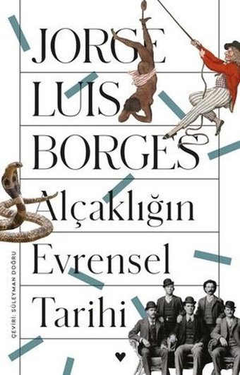 Alçaklığın Evrensel Tarihi Jorge Luis Borges Can Yayınları