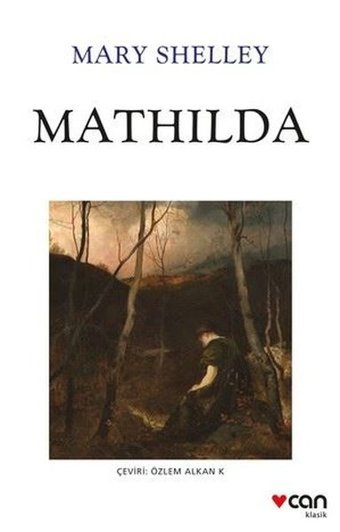Mathilda Mary Shelley Can Yayınları