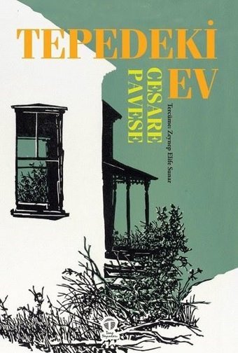 Tepedeki Ev Cesare Pavese Tema Yayınları