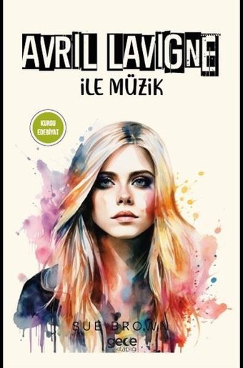 Avril Lavigne İle Müzik Sue Brown Gece Kitaplığı