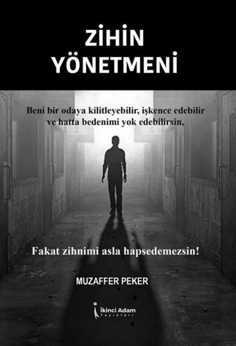 Zihin Yönetmeni Muzaffer Peker İkinci Adam Yayınları