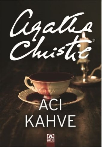Acı Kahve Agatha Christie Altın Kitaplar