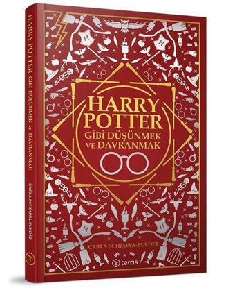 Harry Potter Gibi Düşünmek ve Davranmak Carla Schiappa - Burdet Teras Kitap