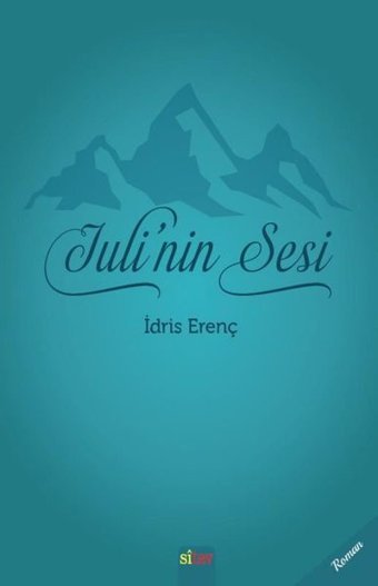 Julinin Sesi İdris Erenç Sitav yayınevi