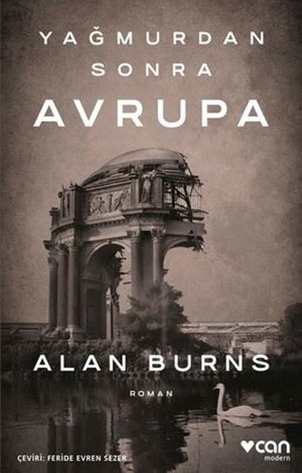 Yağmurdan Sonra Avrupa Alan Burns Can Yayınları