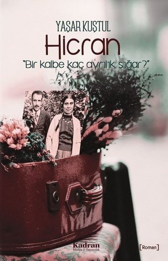 Hicran Yaşar Kurtul Kadran Medya&Yayıncılık