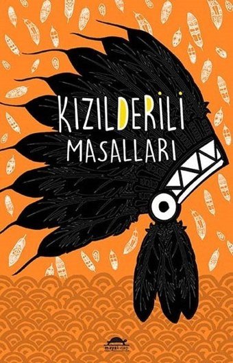 Kızılderili Masalları - Özel Ayracıyla Kolektif Maya Kitap