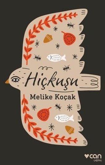 Hiçkuşu Melike Koçak Can Yayınları