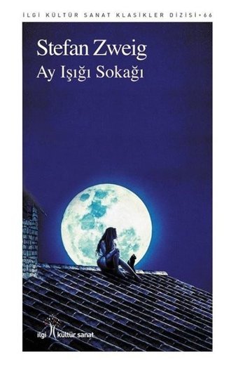Ay Işığı Sokağı Stefan Zweig İlgi Kültür Sanat Yayınları