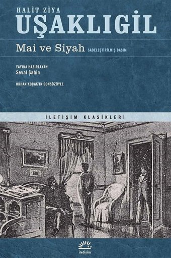 Mai ve Siyah-Sadeleştirilmiş Basım Halid Ziya Uşaklıgil İletişim Yayınları