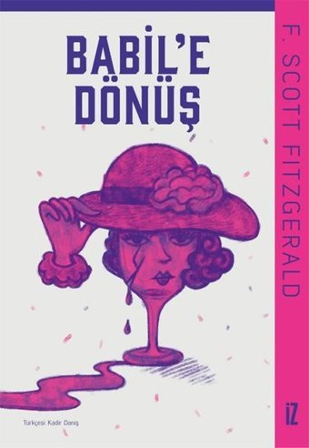 Babile Dönüş F. Scott Fitzgerald İz Yayıncılık