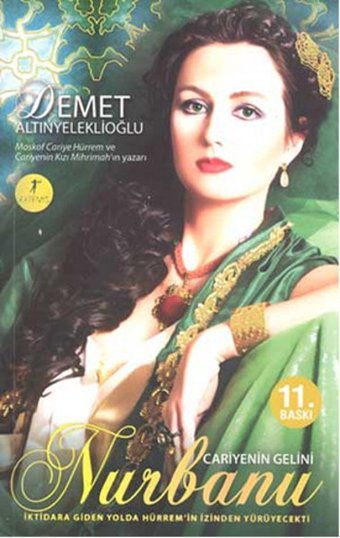 Cariye'nin Gelini Nurbanu Demet Altınyeleklioğlu Artemis Yayınları