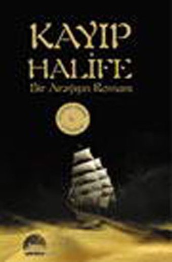 Kayıp Halife Mustafa Yahya Coşkun Kent Kitap