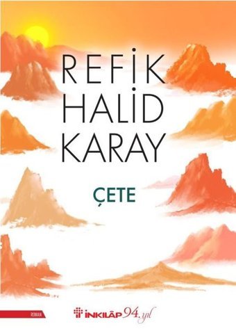 Çete Refik Halid Karay İnkılap Kitabevi