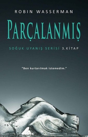 Parçalanmış-Soğuk Uyanış Serisi 3.K Robin Wasserman Martı Yayınları