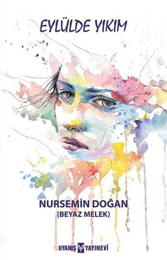Eylülde Yıkım Nursemin Doğan Uyanış Yayınevi