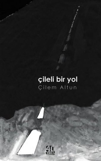 Çileli Bir Yol Çilem Altun 40 Kitap