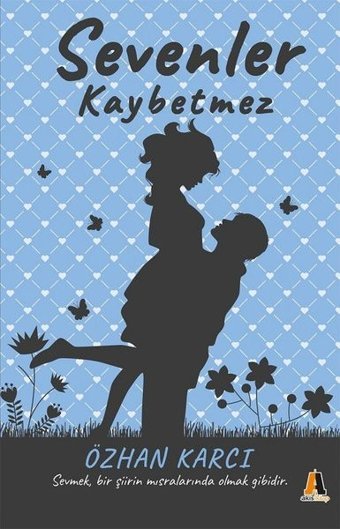 Sevenler Kaybetmez Özhan Karcı Akis Kitap