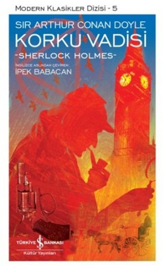 Korku Vadisi Sir Arthur Conan Doyle İş Bankası Kültür Yayınları