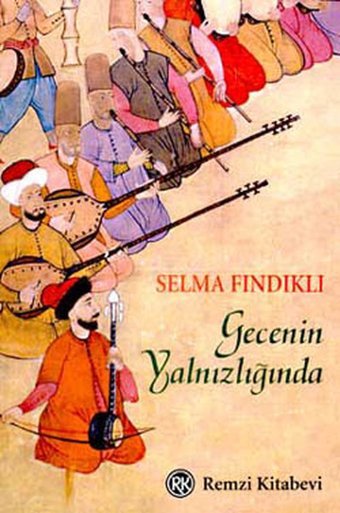 Gecenin Yalnızlığında Selma Fındıklı Remzi Kitabevi
