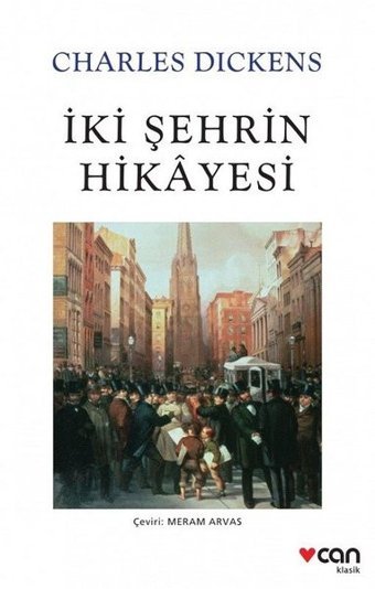 İki Şehrin Hikayesi Charles Dickens Can Yayınları