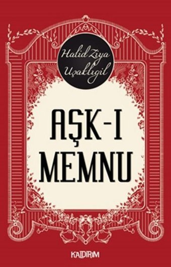 Aşk-ı Memnu Halid Ziya Uşaklıgil Kaldırım