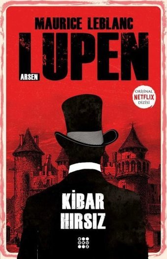 Arsen Lüpen - Kibar Hırsız Maurice Leblanc Dokuz Yayınları
