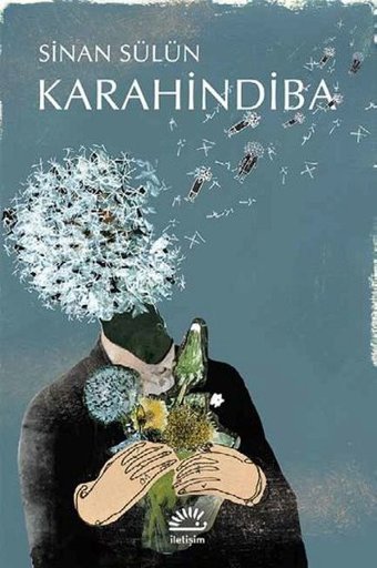 Karahindiba Sinan Sülün İletişim Yayınları