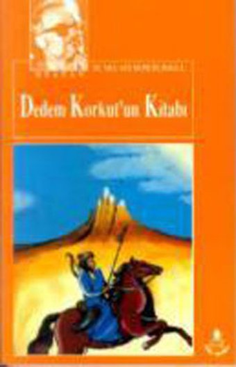 Dedem Korkut' un Kitabı Mustafa Necati Sepetçioğlu İrfan Yayıncılık