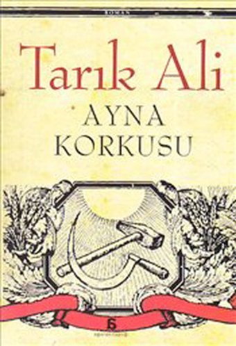 Ayna Korkusu Tarık Ali Agora Kitaplığı