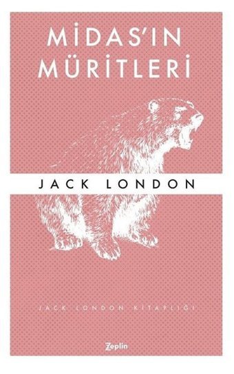 Midas'ın Müritleri Jack London Zeplin Kitap