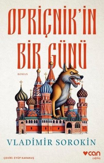 Opriçnik'in Bir Günü Vladimir Sorokin Can Yayınları