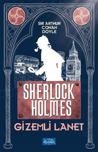Gizemli Lanet Sherlock Holmes Sir Arthur Conan Doyle Parıltı Yayınları