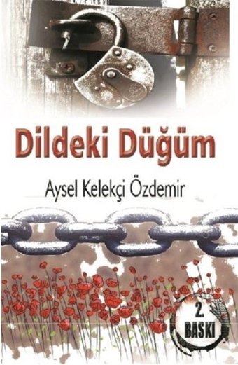 Dildeki Düğüm Aysel Kelekçi Özdemir Kuytu Yayınları