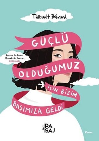 Güçlü Olduğumuz İçin Bizim Başımıza Geldi Thibault Berard Yan Pasaj