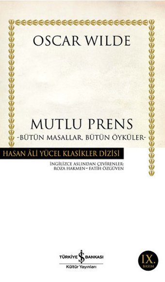 Bütün Masallar Bütün Öyküler - Hasan Ali Yücel Klasikleri Oscar Wilde İş Bankası Kültür Yayınları