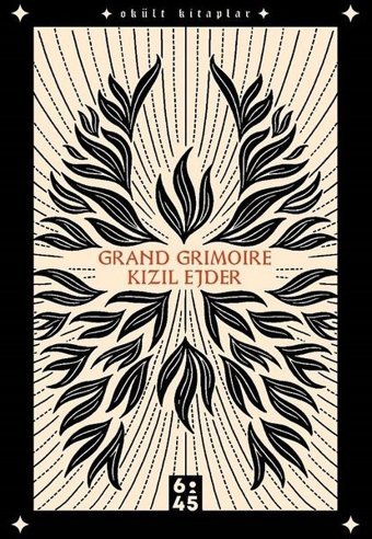 Grand Grimoire - Kızıl Ejder Kolektif Altıkırkbeş Basın Yayın